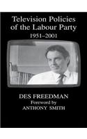 Television Policies of the Labour Party 1951-2001