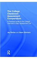 The College Classroom Assessment Compendium