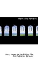 Views and Reviews