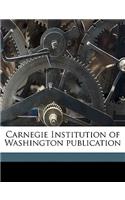 Carnegie Institution of Washington Publication Volume No. 64