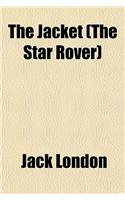 The Jacket (the Star Rover)