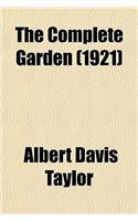 The Complete Garden (1921): (English)