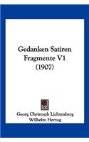 Gedanken Satiren Fragmente V1 (1907): (German)
