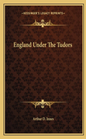 England Under The Tudors