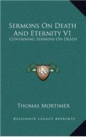 Sermons on Death and Eternity V1