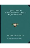 Quaestionum Eudocianarum Capita Quatuor (1868)