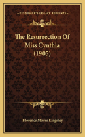 Resurrection of Miss Cynthia (1905)