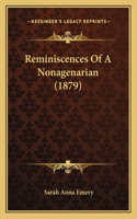 Reminiscences Of A Nonagenarian (1879)
