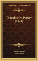 Thoughts On Popery (1843)