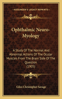 Ophthalmic Neuro-Myology