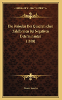Die Perioden Der Quadratischen Zahlformen Bei Negativen Determinanten (1858)