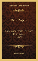 Deux Projets