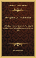 The Opinion Of The Chancellor