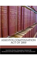 Asbestos Compensation Act of 2000