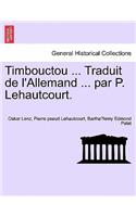 Timbouctou ... Traduit de L'Allemand ... Par P. Lehautcourt. Tome Second