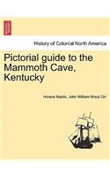 Pictorial Guide to the Mammoth Cave, Kentucky