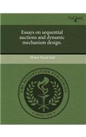 Essays on Sequential Auctions and Dynamic Mechanism Design.