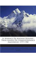 Le Mariage De Madame Roland