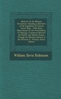 Memoirs of the Mexican Revolution: : Including a Narrative of the Expedition of General Xavier Mina.: With Some Observations on the Practicability of Opening a Commerce Between the Pacific and Atlantic Oceans, Through the Mexican Isthmus in the Pro