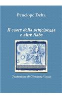 Il cuore della principessa e altre fiabe