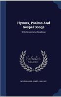 Hymns, Psalms And Gospel Songs