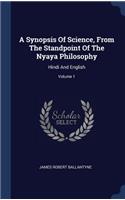 A Synopsis Of Science, From The Standpoint Of The Nyaya Philosophy