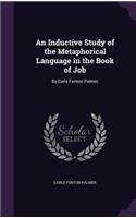 An Inductive Study of the Metaphorical Language in the Book of Job