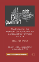 Impact of the Freedom of Information Act on Central Government in the UK