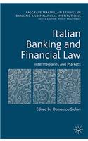 Italian Banking and Financial Law: Intermediaries and Markets