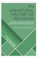 An Unnatural History of Religions