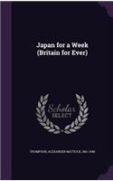 Japan for a Week (Britain for Ever)