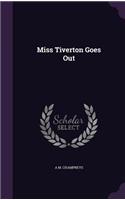 Miss Tiverton Goes Out