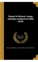 Renart-le-Nouvel, roman satirique composé au XIIIe siècle