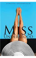 Miss Understood