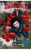 Smallville Season Eleven, Volume One: Guardian