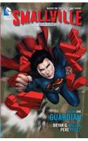 Smallville Season Eleven, Volume One: Guardian