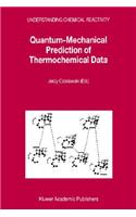 Quantum-Mechanical Prediction of Thermochemical Data