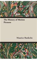 History of Motion Pictures