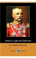 Serbia in Light and Darkness (Dodo Press)
