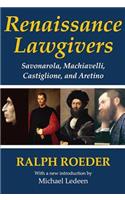 Renaissance Lawgivers