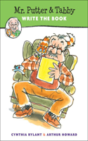 Mr. Putter & Tabby Write the Book: (Mr. Putter & Tabby)