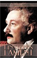 Einstein's Lament