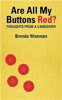 Are All My Buttons Red?: (English)
