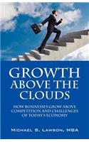 Growth Above the Clouds