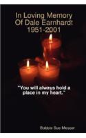In Loving Memory of Dale Earnhardt 1951-2001