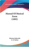 Manual Of Musical Form (1892)