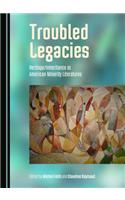 Troubled Legacies: Heritage/Inheritance in American Minority Literatures