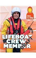 Here to Help: Lifeboat Crew Member
