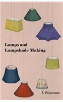 Lamps and Lampshade Making