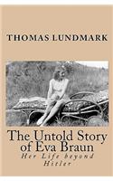 Untold Story of Eva Braun